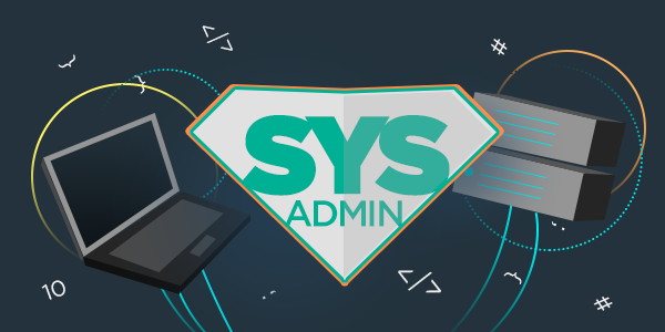 5 ferramentas que todo SysAdmin precisa conhecer